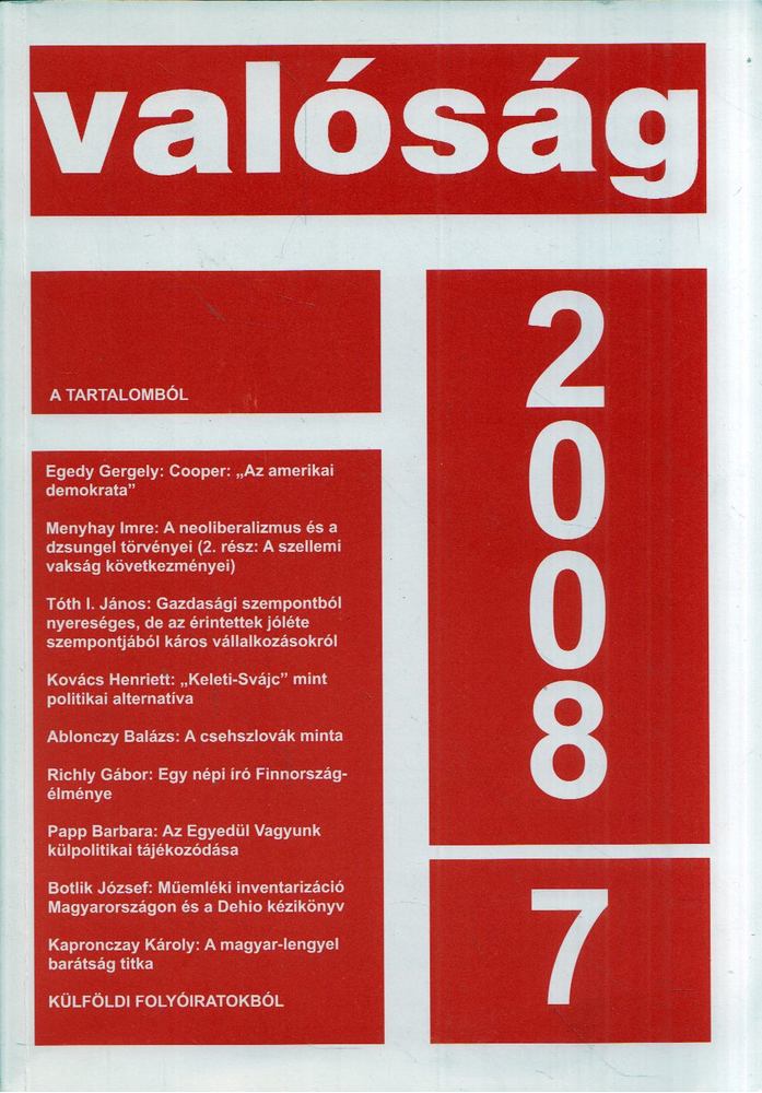 TŐKÉCZKI LÁSZLÓ - Valóság 2008/7 [antikvár]