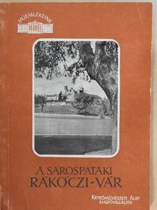 Dercsényi Dezső - A sárospataki Rákóczi-vár [antikvár]