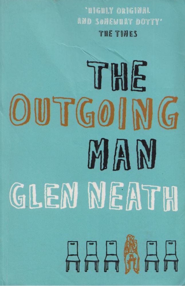 Glen Neath - The Outgoing Man [antikvár]