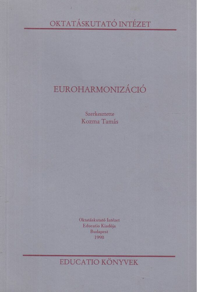 Kozma Tamás (szerk.) - Euroharmonizáció [antikvár]