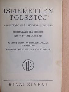 René Fülöp-Miller - Ismeretlen Tolsztoj [antikvár]
