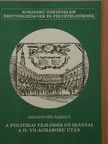 Szerencsés Károly - A politikai fejlődés fő irányai a II. világháború után [antikvár]
