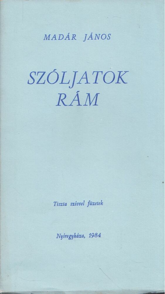 Madár János - Szóljatok rám [antikvár]