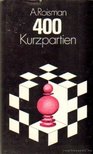 Roisman, Abram - 400 Kurzpartien [antikvár]