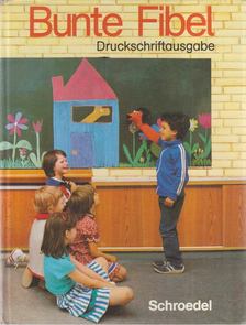 Jens Hinnrichs, Helene Will-Beuermann - Bunte Fibel [antikvár]