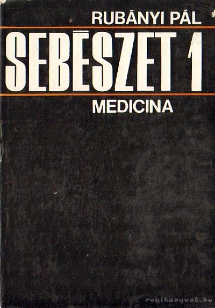 Rubányi Pál - Sebészet 1. [antikvár]
