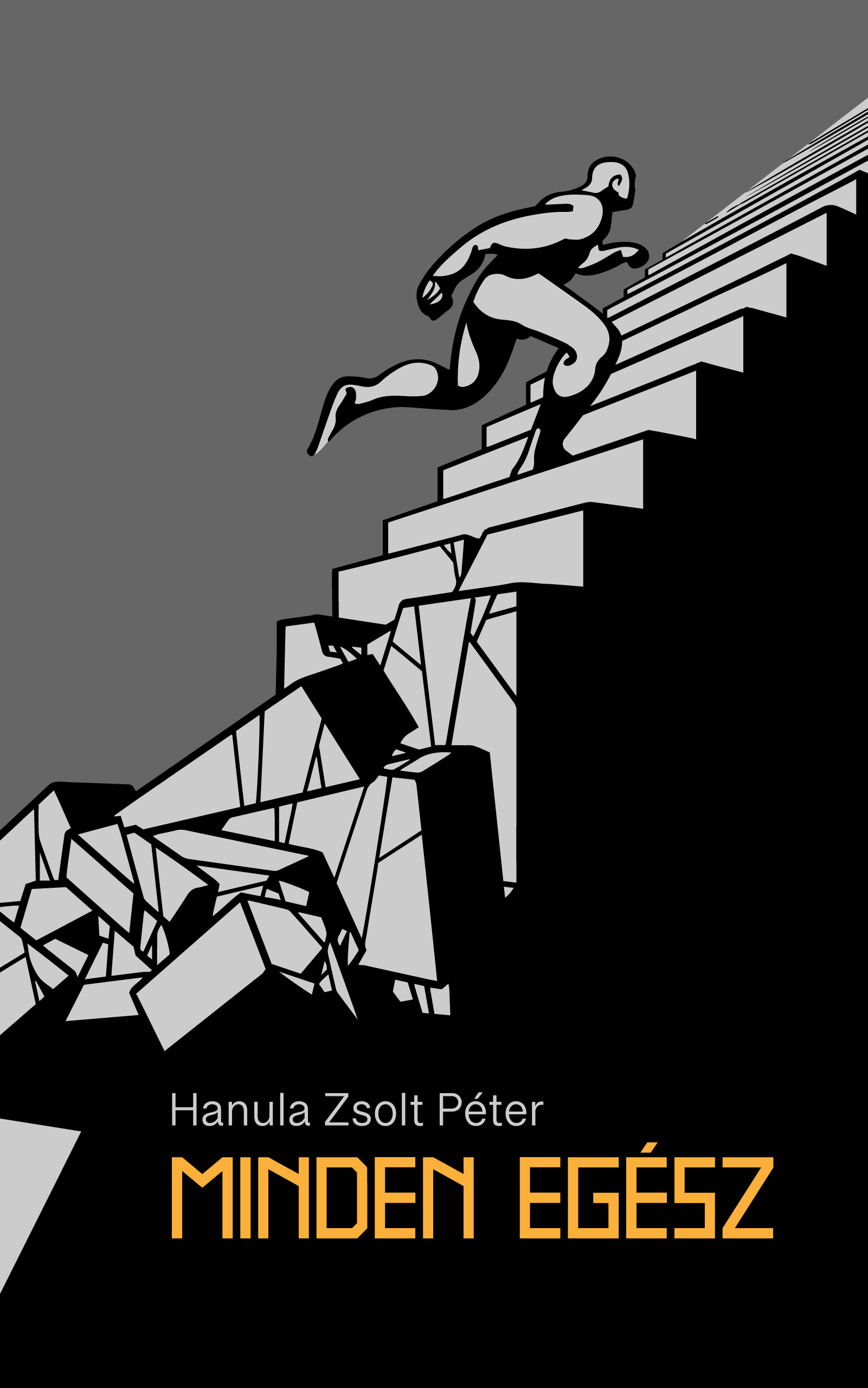 Hanula Zsolt Péter - Minden egész [eKönyv: epub, mobi]