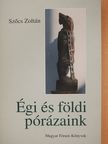 Szőcs Zoltán - Égi és földi pórázaink (dedikált példány) [antikvár]