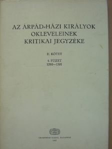 Szentpétery Imre - Az Árpád-házi királyok okleveleinek kritikai jegyzéke II/4. [antikvár]