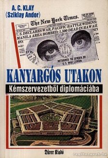 Sziklay Andor - Kanyargós utakon [antikvár]