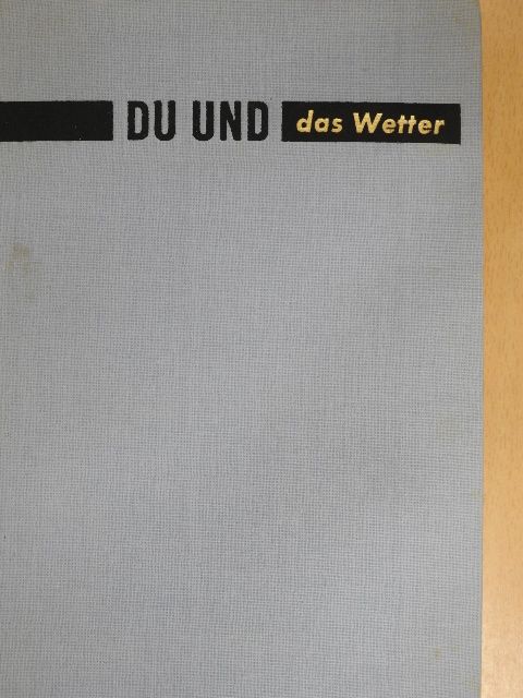 Dr. Hans-Joachim Flechtner - Du und das Wetter [antikvár]