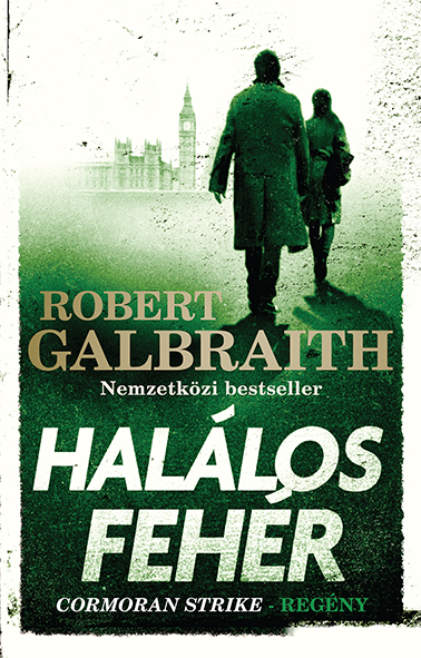 Robert Galbraith - Halálos fehér [eKönyv: epub, mobi]