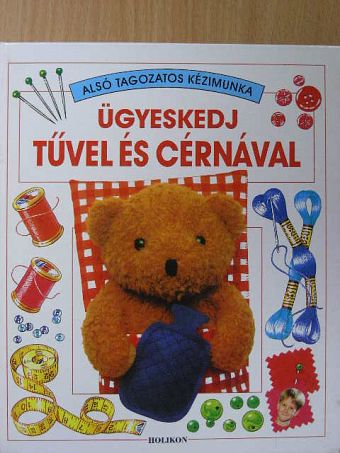 Ray Gibson - Ügyeskedj tűvel és cérnával [antikvár]