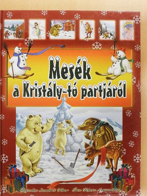 Fekete Annamária - Mesék a Kristály-tó partjáról [antikvár]