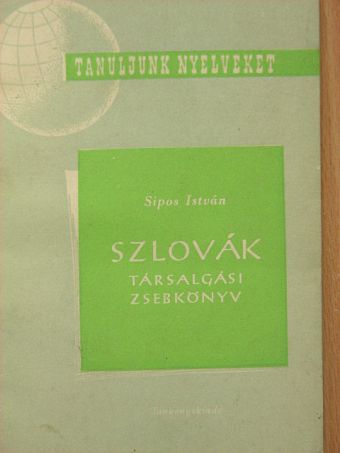 Sipos István - Szlovák társalgási zsebkönyv [antikvár]