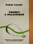 Tabák László - Üzenet a palackban (dedikált példány) [antikvár]