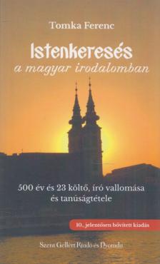 Tomka Ferenc - Istenkeresés a magyar irodalomban [antikvár]
