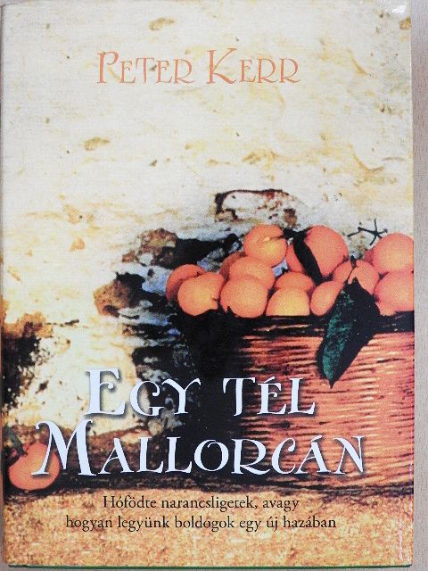Peter Kerr - Egy tél Mallorcán [antikvár]