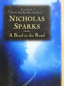 Nicholas Sparks - A Bend in the Road [antikvár]