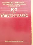 Kulcsár Kálmán - Jog és törvényesség [antikvár]