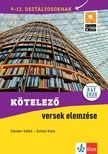 Sándor Ildikó - Zoltán Kata - Kötelező versek elemzése 9-12. osztályosoknak