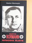 Nemere István - Martin Bormann második élete [antikvár]