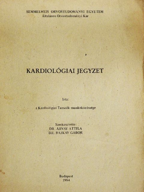 Dr. Cserhalmi Lívia - Kardiológiai jegyzet [antikvár]