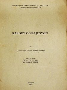 Dr. Cserhalmi Lívia - Kardiológiai jegyzet [antikvár]