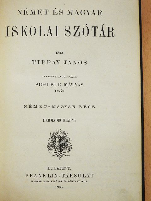 Tipray János - Német és magyar iskolai szótár  [antikvár]