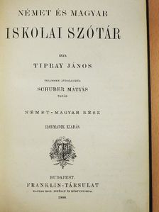 Tipray János - Német és magyar iskolai szótár  [antikvár]