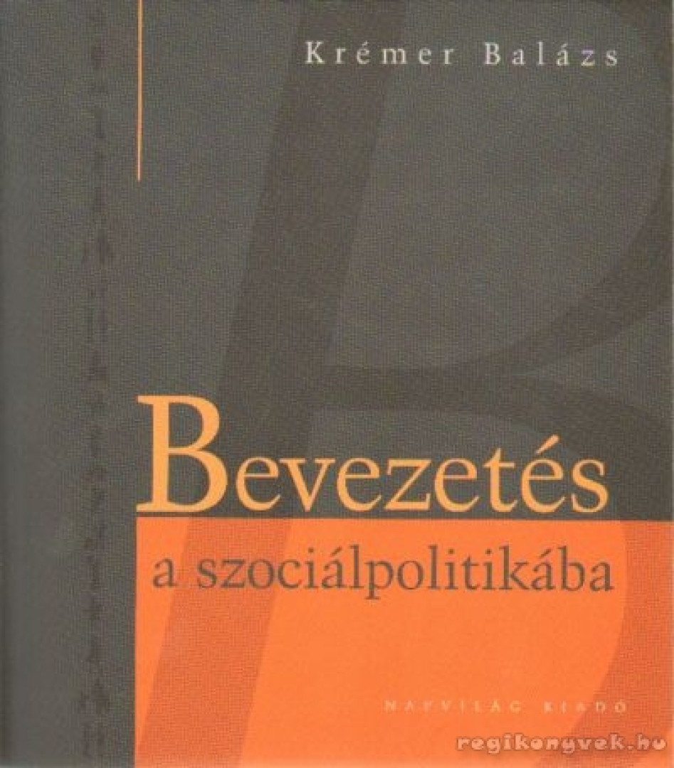 Krémer Balázs - Bevezetés a szociálpolitikába (dedikált) [antikvár]