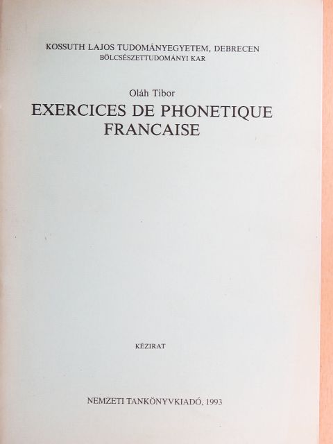 Oláh Tibor - Exercices de phonetique francaise [antikvár]