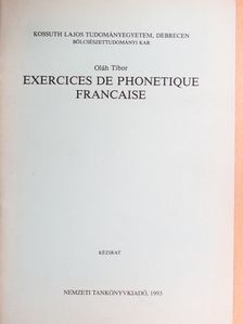 Oláh Tibor - Exercices de phonetique francaise [antikvár]