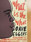 Dave Eggers - What is the What [antikvár]