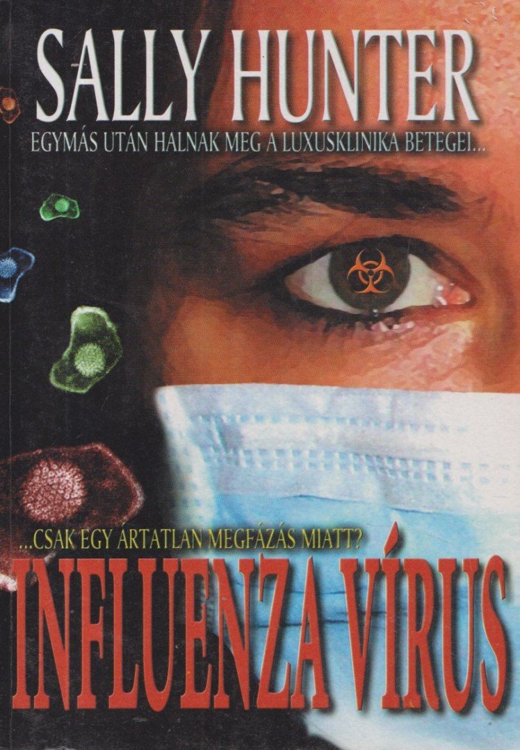 Sally Hunter - Influenzavírus [antikvár]