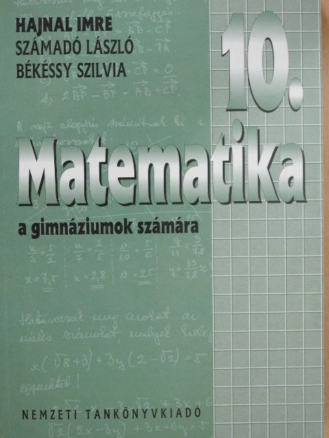 Békéssy Szilvia - Matematika 10. [antikvár]