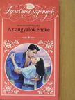 Joan Elliott Pickart - Az angyalok éneke [antikvár]