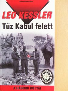 Leo Kessler - Tűz Kabul felett [antikvár]