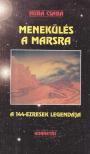 Huba Csaba - Menekülés a Marsra [antikvár]