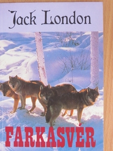 Jack London - Farkasvér [antikvár]