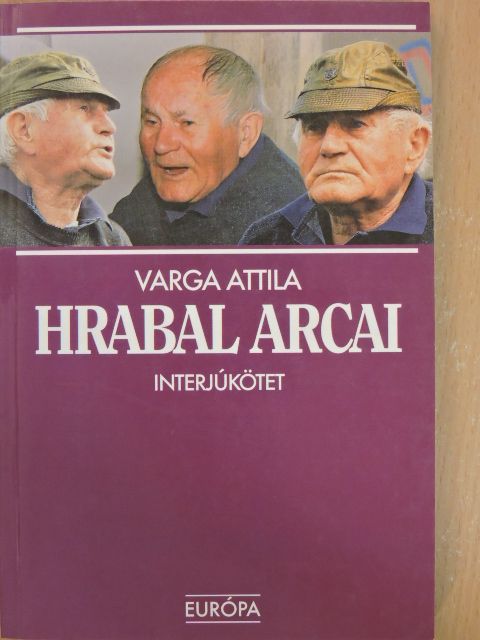 Varga Attila - Hrabal arcai [antikvár]