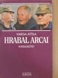 Varga Attila - Hrabal arcai [antikvár]