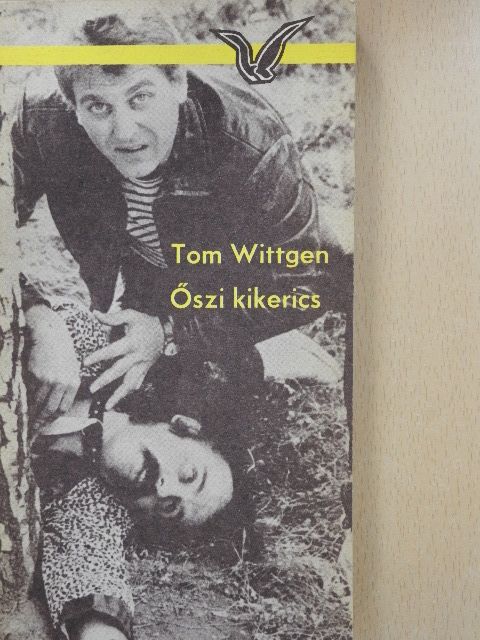 Tom Wittgen - Őszi kikerics [antikvár]
