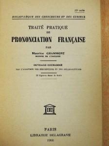 Maurice Grammont - Traité Pratique de Prononciation Francaise [antikvár]