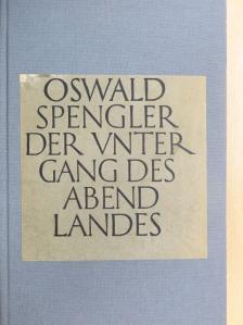 Oswald Spengler - Der Untergang des Abendlandes I-II. [antikvár]