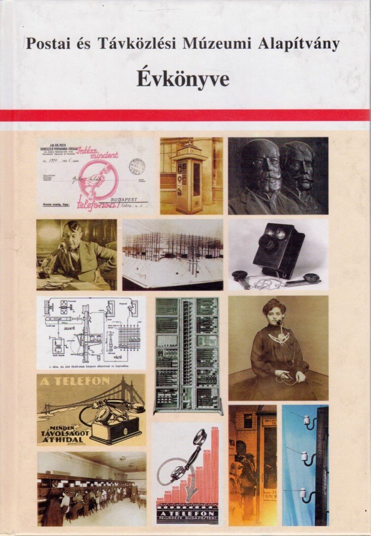 Postai és Távközlési Múzeumi Alapítvány Évkönyve 2002 [antikvár]