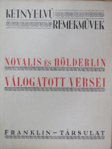 Friedrich Hölderlin - Novalis és Hölderlin válogatott költeményei [antikvár]