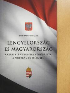 Konrad Sutarski - Lengyelország és Magyarország [antikvár]