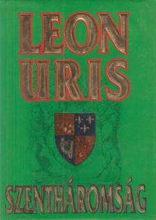 Leon Uris - Szentháromság [antikvár]