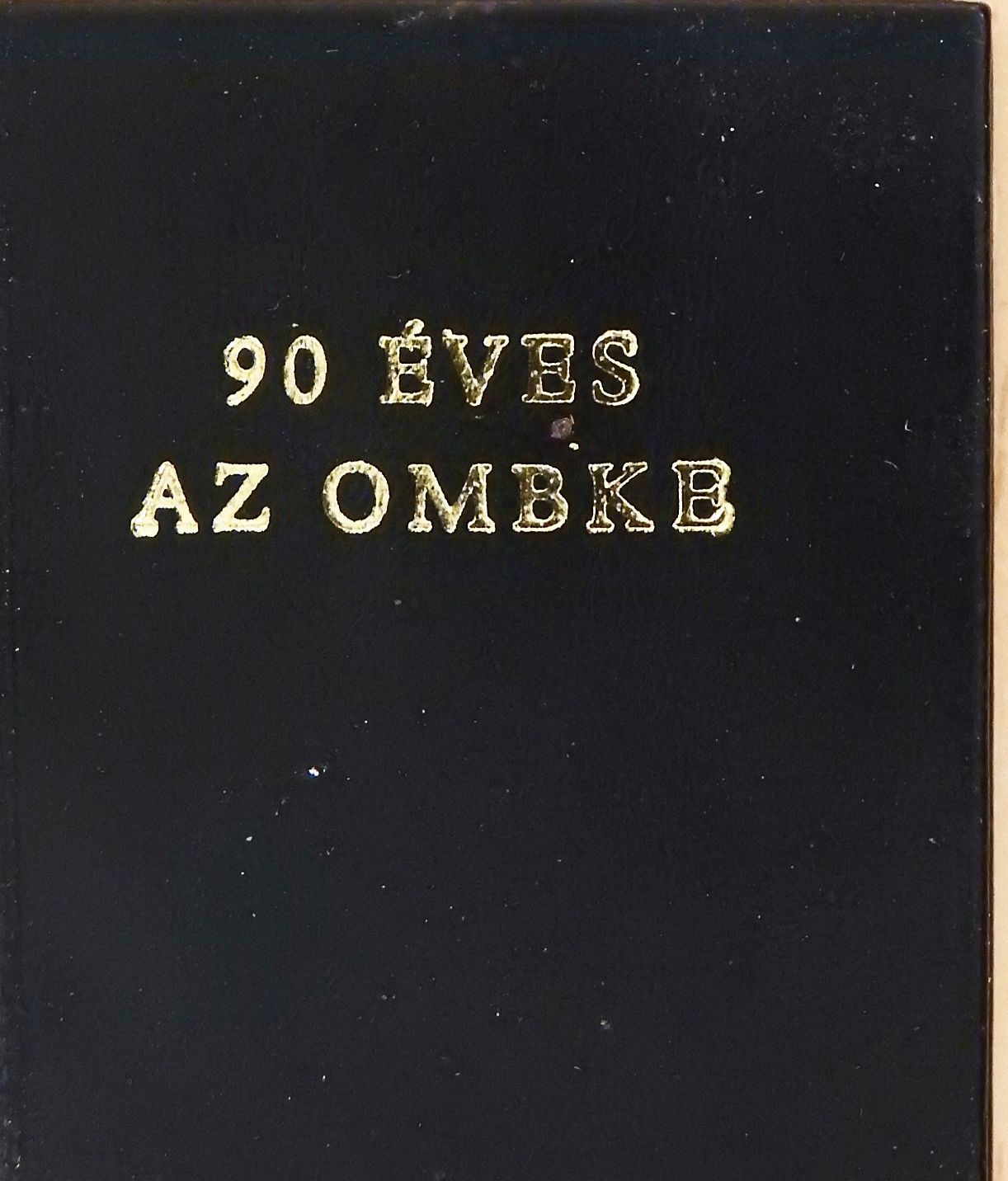 Soltész István - 90 éves az OMBKE (minikönyv) [antikvár]